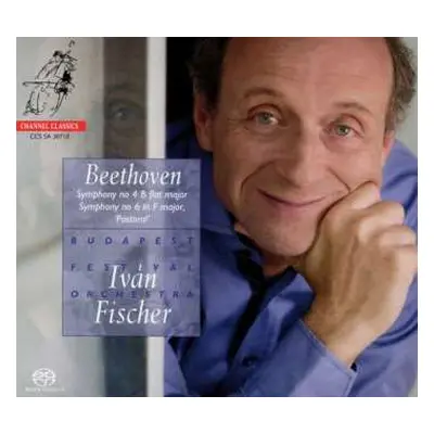 SACD Ludwig van Beethoven: Beethoven Symphony no 4 B flat major Symphony no 6 in F major, 'Pasto