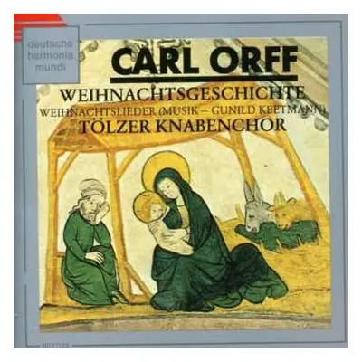 CD Carl Orff: Weihnachtsgeschichte / Weihnachtslieder