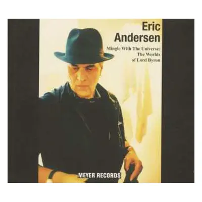 CD Eric Andersen: Mingle With The Universe: The Worlds Of Lord Byron