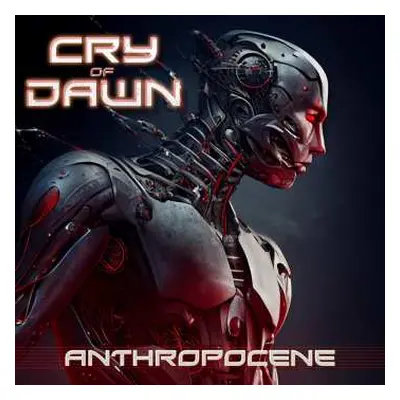 CD Cry Of Dawn: Anthropocene