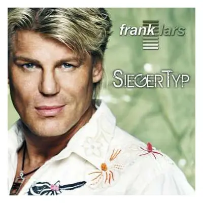 CD Frank Lars: Siegertyp