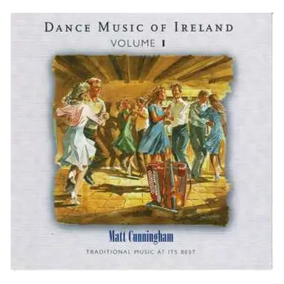 CD Matt Cunningham: Dance Music Of Ireland