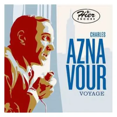 2CD Charles Aznavour: Hier Encore - Le Voyage