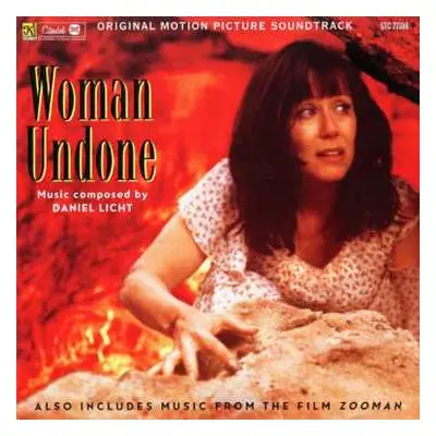 CD Daniel Licht: Woman Undone / Zooman (Original Motion Picture Soundtracks)