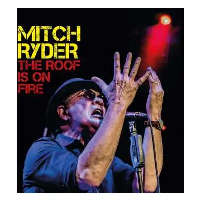 LP Mitch Ryder: The Roof Is On Fire