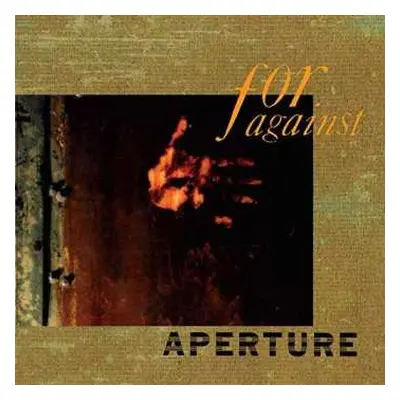 CD For Against: Aperture