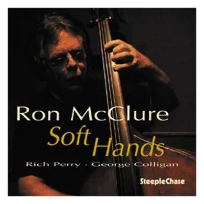 CD Ron McClure: Soft Hands