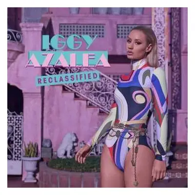 CD Iggy Azalea: Reclassified