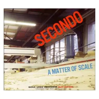 2LP Secondo: A Matter Of Scale