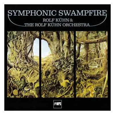 LP Rolf Kuehn & His Orchestra: Symphonic Swampfire