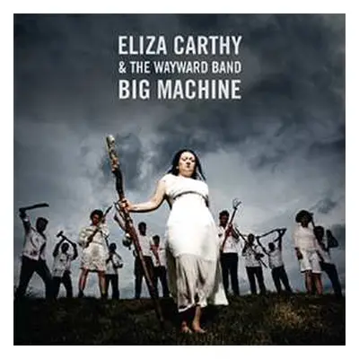 CD Eliza Carthy: Big Machine