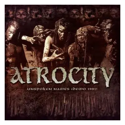 CD Atrocity: Unspoken Names (Demo 1991) LTD