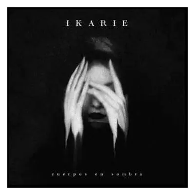 LP Ikarie: Cuerpos En Sombra