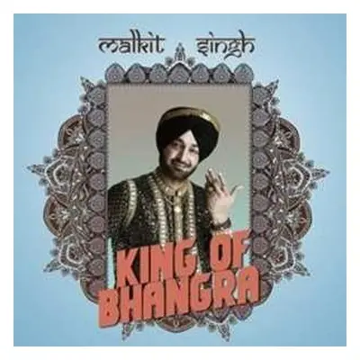 LP Malkit Singh: King Of Bhangra