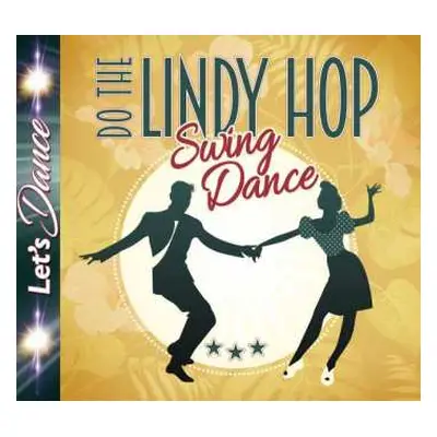 CD Various: Do The Lindy Hop: Swing Dance