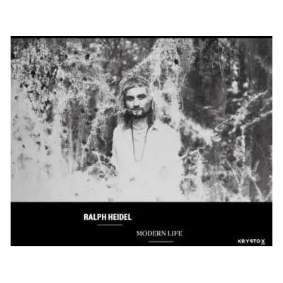 LP Ralph Heidel: Modern Life