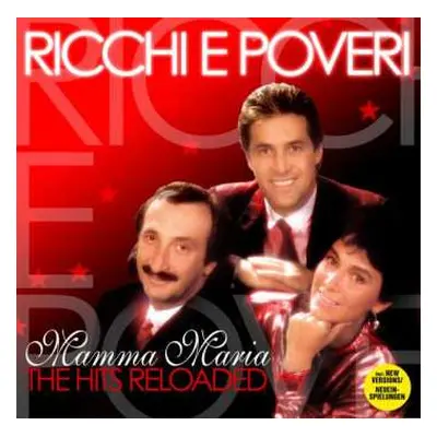 CD Ricchi E Poveri: Mamma Maria - The Hits Reloaded