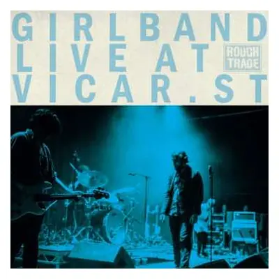 2LP Girl Band: Live At Vicar Street LTD