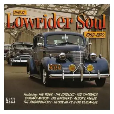 CD Various: This Is Lowrider Soul 1962-1970