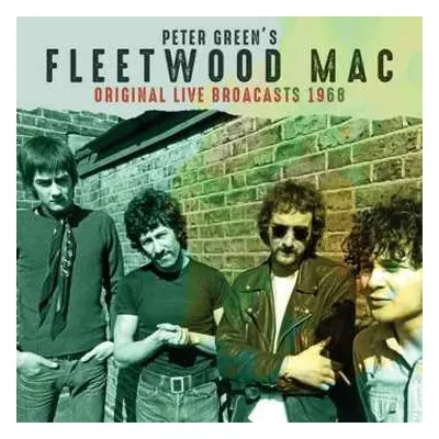 CD Fleetwood Mac: Peter Green's Fleetwood Mac Original Live Broadcasts 1968