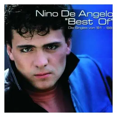 CD Nino De Angelo: Best Of – Die Singles Von '81 - '88