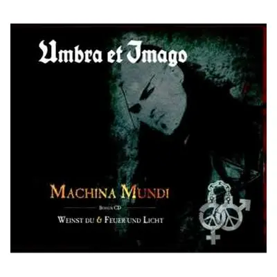 2CD Umbra Et Imago: Machina Mundi / Weinst Du & Feuer Und Licht