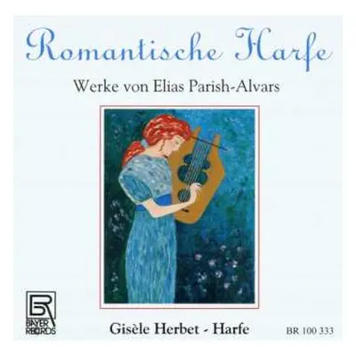 CD Elias Parish Alvars: Kammermusik Für Harfe