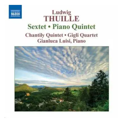 CD Ludwig Thuille: Sextett Op.6 Für Klavier & Blasinstrumente