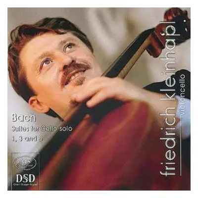 SACD Johann Sebastian Bach: Suites For Cello Solo 1, 3 And 5