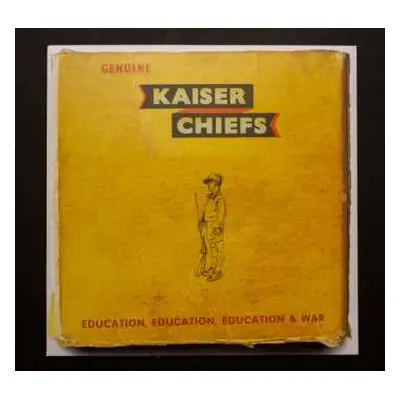 LP/SP Kaiser Chiefs: Education, Education, Education & War