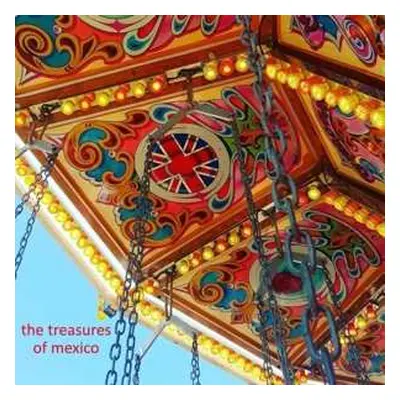 SP The Treasures Of Mexico: 7-last Thing