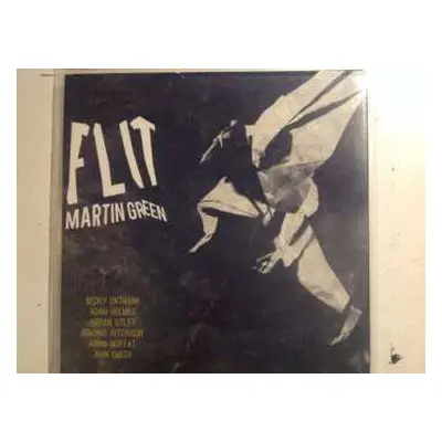 CD Martin Green: Flit