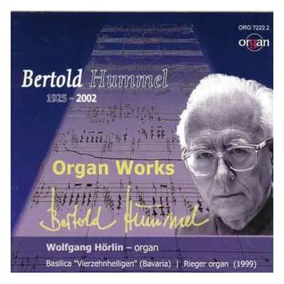 CD Bertold Hummel: Orgelwerke