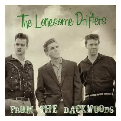 CD The Lonesome Drifters: Back From The Backwoods