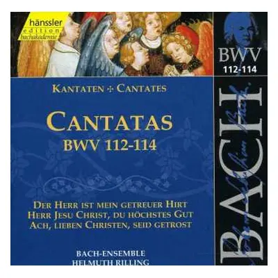 CD Johann Sebastian Bach: Cantatas BWV 112-114