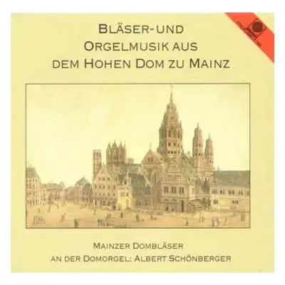 CD Henry Purcell: Mainzer Dombläser - Bläser- Und Orgelmusik Aus Dem Hohen Dom Zu Meinz