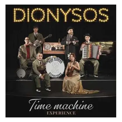 CD Dionysos: Time Machine Experience