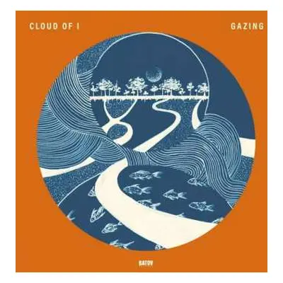 LP Cloud Of I: Gazing