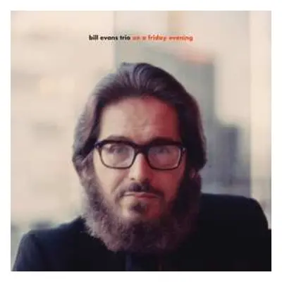 CD The Bill Evans Trio: On A Friday Evening