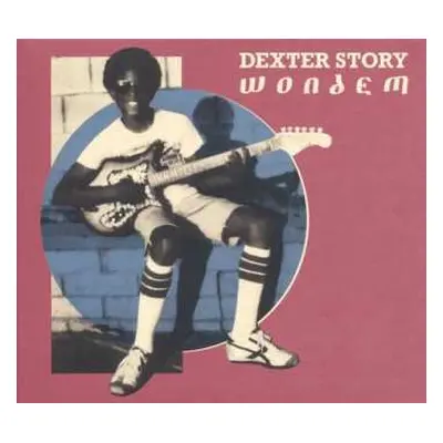 CD Dexter Story: Wondem