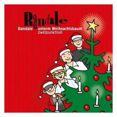 CD Randale: Randale Unterm Weihnachtsbaum Zweipunktnull