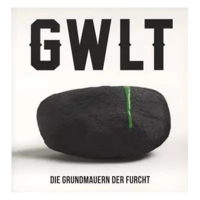 LP GWLT: Die Grundmauern Der Furcht