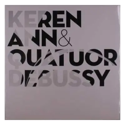 LP Keren Ann: Keren Ann & Quatuor Debussy