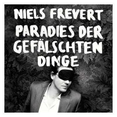 LP/CD Niels Frevert: Paradies Der Gefälschten Dinge