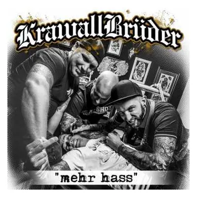 CD Krawallbrüder: Mehr Hass