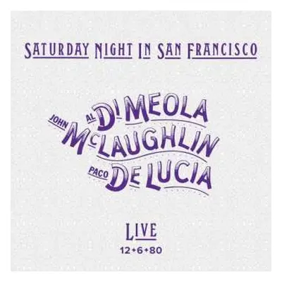 LP Paco De Lucía: Saturday Night In San Francisco LTD | CLR