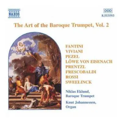 CD Niklas Eklund: The Art Of The Baroque Trumpet, Vol. 2