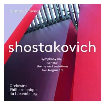 SACD Dmitri Shostakovich: Symphony No. 1/Scherzi/Theme And Variations/Five Fragments