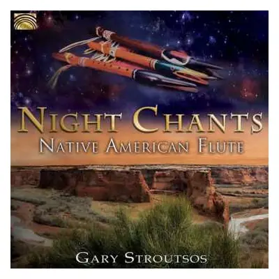 CD Gary Stroutsos: Night Chants - Native American Flute