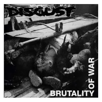 CD Disgust: Brutality Of War